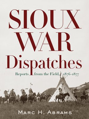 cover image of Sioux War Dispatches